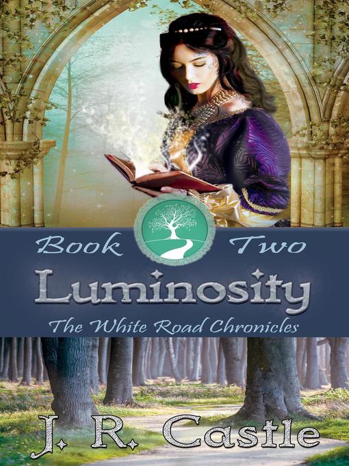 Title details for Luminosity by J. R. Castle - Available